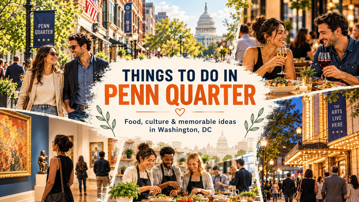 Things to do in Penn Quarter Washington DC including dining culture and cooking experiences